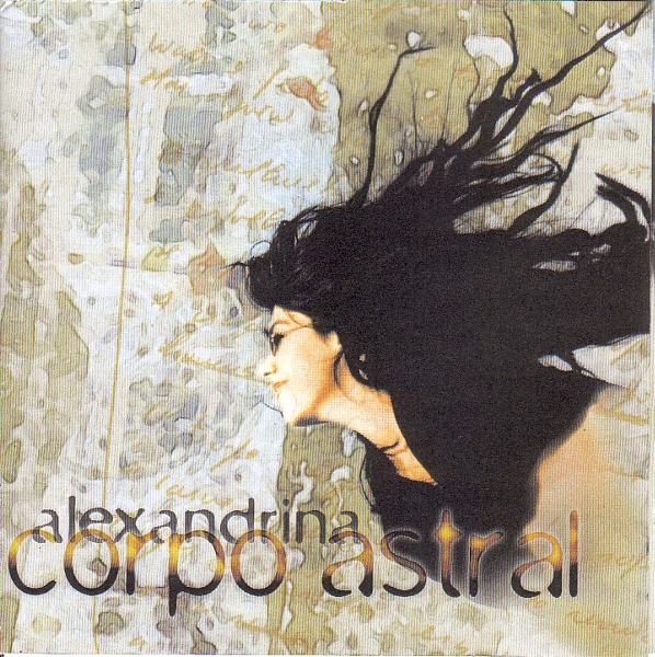 Alexandrina - Corpo Astral - 1997