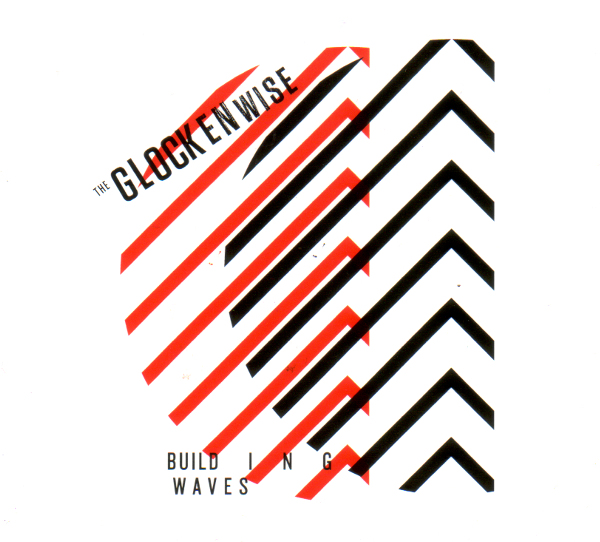 Glockenwise - Building Waves - 2011