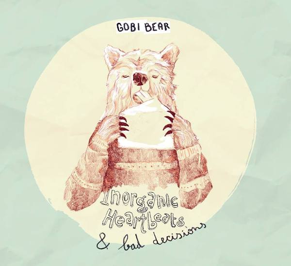 Gobi Bear - Inorganic Heartbeats