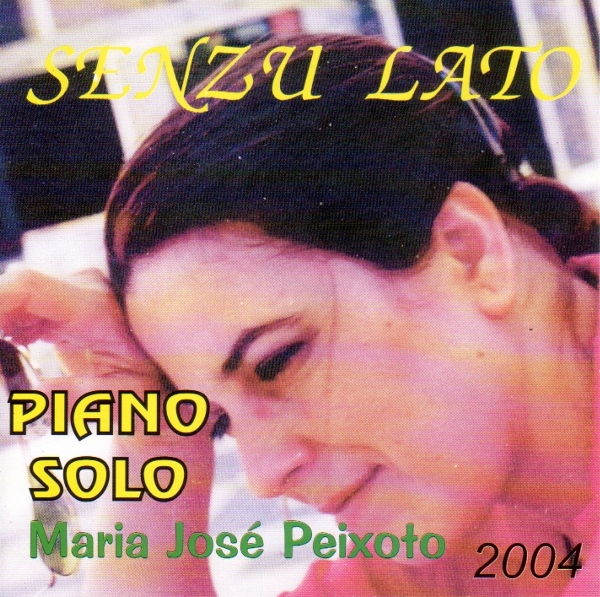 Maria Jose Peixoto - Senzu Lato