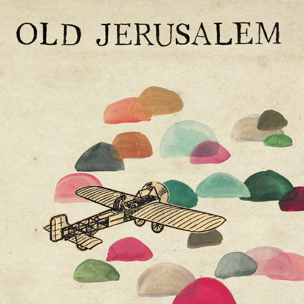 Old Jerusalem - Old Jerusalem - 2011